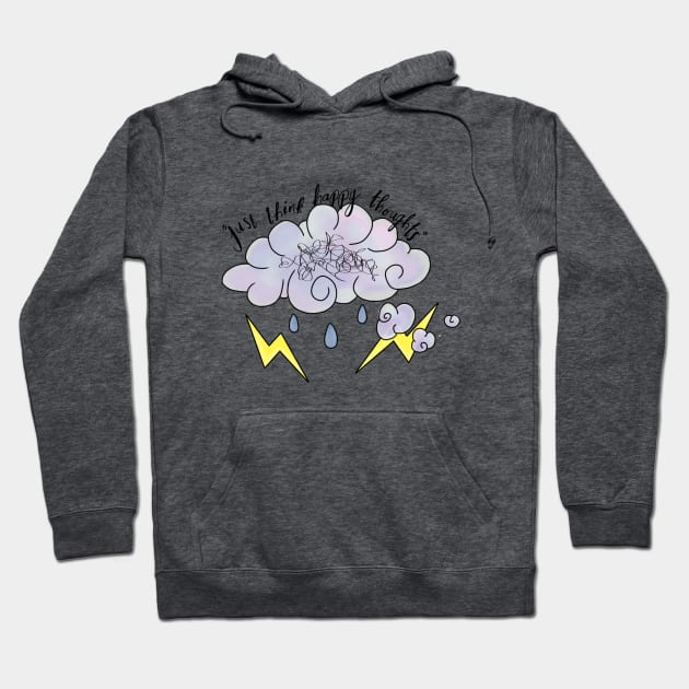 Just think happy thoughts Hoodie by Courteney Valentine